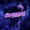 VINAI feat. Paolo Pellegrino, SHIBUI - Superman