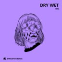 Dry Wet - Barrier (Original mix)