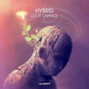 Hybr!d - Let it Change