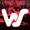 Maickel Telussa, Patrick Tijssen - Get Funked