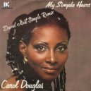 Carol Douglas - My Simple Heart