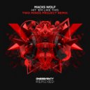 Macks Wolf - Hit \'Em Like This (Two Minds Project Remix)