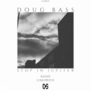 Doug Bass - Strange Planet Atraction (Lojavreich Remix)