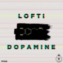 Lofti - Dopamine (Original Mix)