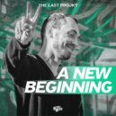 The Last Projkt - A New Beginning
