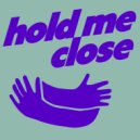 Zetbee - Hold Me Close