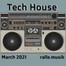 ralle.musik - Ghetto Blaster Tech House 03/21 ()