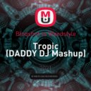 Bloqshot vs Weedstyle - Tropic