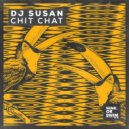 DJ Susan - Chit Chat