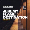 Jeremy Flame - Destination