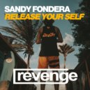 Sandy Fondera - Release Your Self