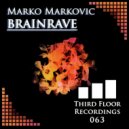 Marko Markovic - Brainrave
