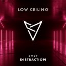 Roxe - DISTRACTION