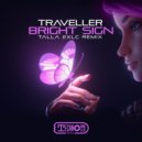 Traveller - Bright Sign