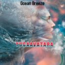 yugaavatara - Ocean Breeze