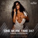 A-Mase - One More Time #047