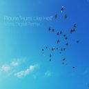 Fleurie - Hurts Like Hell