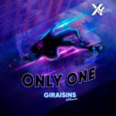 GiRaisins - Only One
