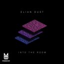 Elian Dust - Into The Room