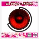 Joe Velvet - Katano (Radio Edit)