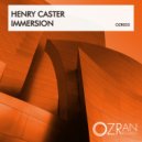 Henry Caster - Immersion