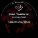 Saliva Commandos - Microwave This Thing (Original Mix)