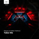 Playzzy & Dalbin Mathew - Take Me