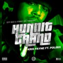 Kris Payne & Polisix - Hunnit Grand (feat. Polisix) (Original Mix)