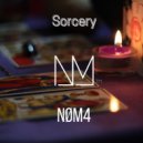 NØM4 - Sorcery (Original Mix)