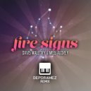 Davis Mallory & Miss Audrey & Depdramez - Fire Signs (Depdramez Extended Mix)