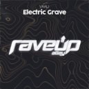 VAALI - Electric Grave (Extended Mix)
