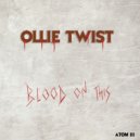 Ollie Twist - Accidental Intentions