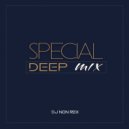 Dj Non Rex - Special Deep Mix - 017 ()
