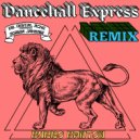 Dr. Digital Aché & Gomba Jahbari & Burro Banton - Dancehall Express (feat. Burro Banton) (Remix)
