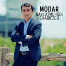 Davlatmurodi Sharifzod - Modar
