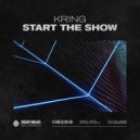Kring - Start The Show (Radio Edit)