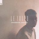 Le Youth - Underwater