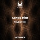 Gentle Hint - Psygentlik (20210524)