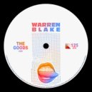 Warren Blake - The Goods (Original Mix)