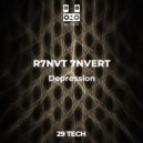 R7NVT 7NVERT - Depression (Extended Mix)