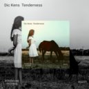 Dic Kens - Tenderness