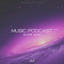 ALTER ALEX - MUSIC PODCAST #026 (Progressive Dub) ()