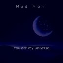 Mad Man - The Flight Is Normal (Original mix)