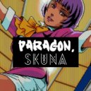 PARAGON - SKUNA (Original Mix)
