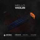 Mello - Violin (Radio Edit)
