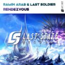 Last Soldier & Ramin Arab - Rendezvous (Original mix)