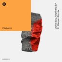 Quivver - Don't Say Anything