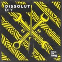 Dissolut - Diy