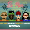 Cruz Rock & Beenie Man - Be Mine (Guelo Star & Maximan Remix)
