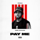 Tchaka - Pay Me (Original Mix)